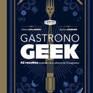 LIVRE DE RECETTES Gastronogeek