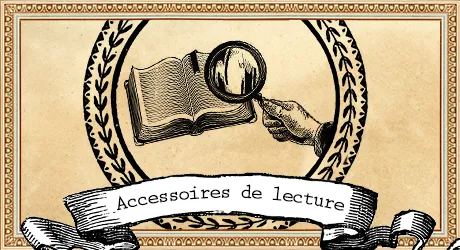 Accessoires de lecture
