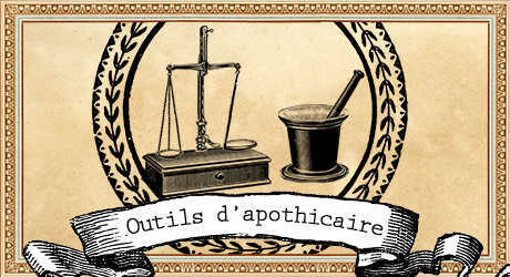 outils d'apothicaire